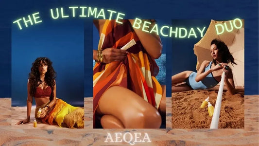 THE ULTIMATE BEACH DAY DUO: AEQEA JEWELLERY AND SUN-KISSED FUN